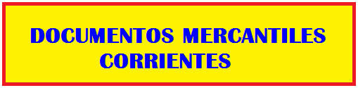 Documentos Mercantiles Corrientes